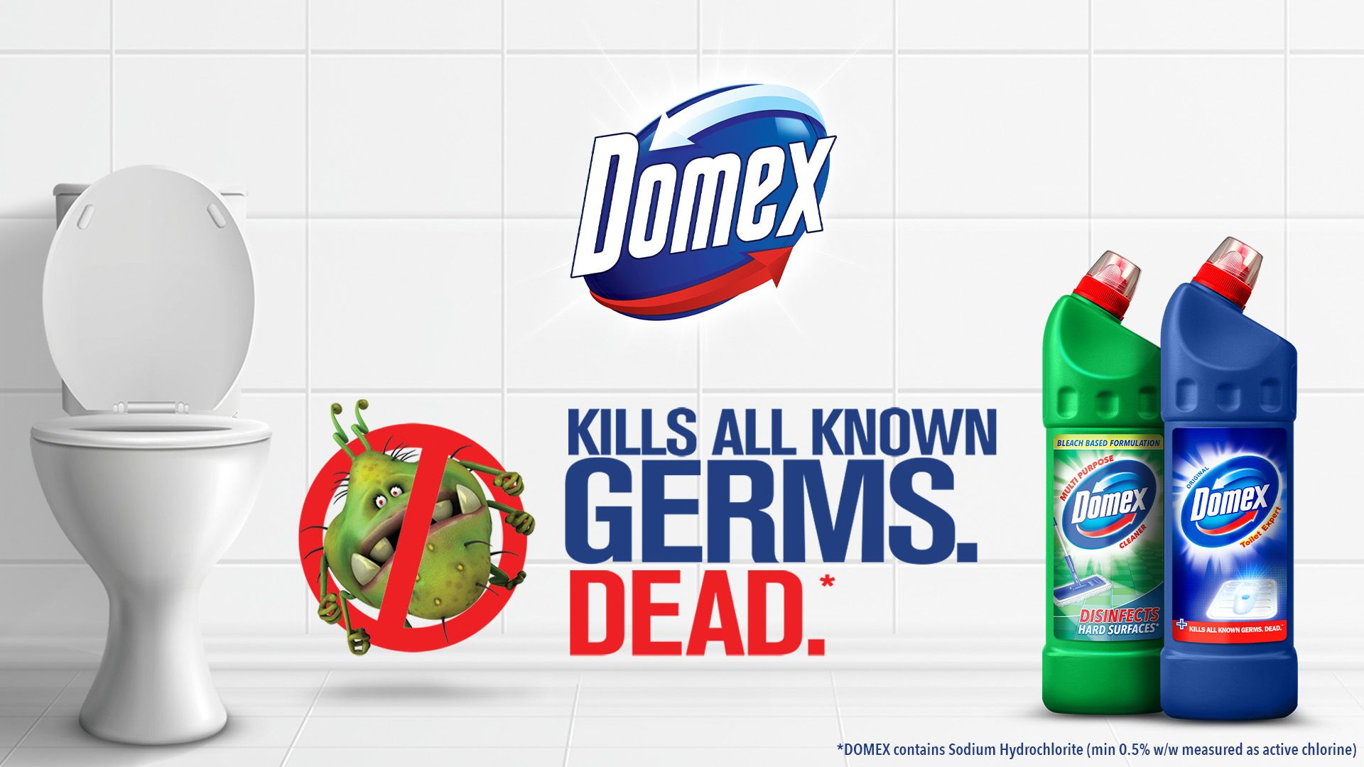 Two Domex products, a toilet, the Domex logo, and a text that reads "Kills all known germs. Dead."